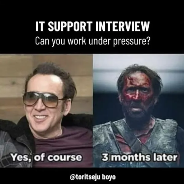 IT support interview: Can you work under pressure? — 3 months later